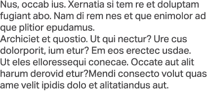 Nus, occab ius. Xernatia si tem re et doluptam fugiant abo. Nam di rem nes et que enimolor ad que plitior epudamus. A...