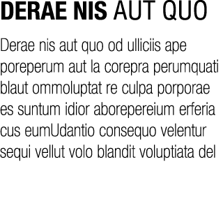 DERAE NIS AUT QUO Derae nis aut quo od ulliciis ape poreperum aut la corepra perumquati blaut ommoluptat re culpa por...