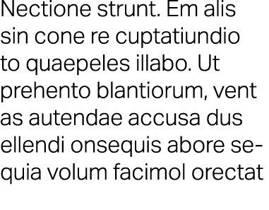 Nectione strunt. Em alis sin cone re cuptatiundio to quaepeles illabo. Ut prehento blantiorum, vent as autendae accus...