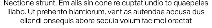Nectione strunt. Em alis sin cone re cuptatiundio to quaepeles illabo. Ut prehento blantiorum, vent as autendae accus...