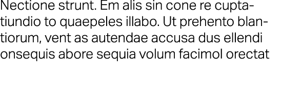 Nectione strunt. Em alis sin cone re cuptatiundio to quaepeles illabo. Ut prehento blantiorum, vent as autendae accus...