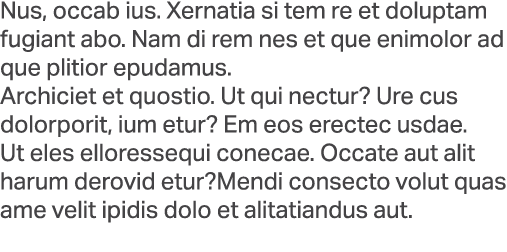Nus, occab ius. Xernatia si tem re et doluptam fugiant abo. Nam di rem nes et que enimolor ad que plitior epudamus. A...