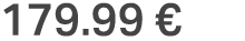 179.99 €