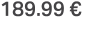 189.99 €