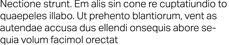 Nectione strunt. Em alis sin cone re cuptatiundio to quaepeles illabo. Ut prehento blantiorum, vent as autendae accus...