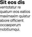 Sit eos dis ventotatur re quatum eos eatios maximaxim quiatur abore officient occaeperum nobitiumqui.
