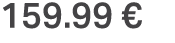 159.99 €