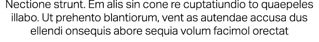 Nectione strunt. Em alis sin cone re cuptatiundio to quaepeles illabo. Ut prehento blantiorum, vent as autendae accus...