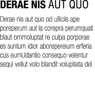 DERAE NIS AUT QUO Derae nis aut quo od ulliciis ape poreperum aut la corepra perumquati blaut ommoluptat re culpa por...